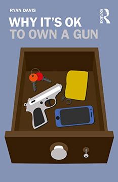 portada Why It's ok to own a gun (in English)