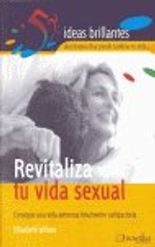 portada Revitaliza tu vida sexual (52 Ideas Brillantes/ 52 Brilliant Ideas)