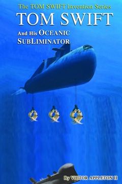 portada Tom Swift and His Oceanic Subliminator (en Inglés)