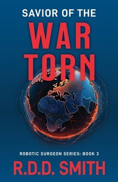 portada Savior of the War Torn: A Thrilling Science Fiction Medical Adventure