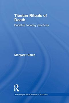 portada Tibetan Rituals of Death: Buddhist Funerary Practices (Routledge Critical Studies in Buddhism) (en Inglés)