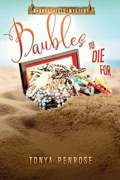 portada Baubles to Die For: A Shell Isle Mystery (en Inglés)