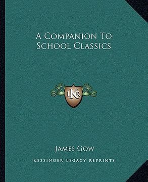 portada a companion to school classics (en Inglés)