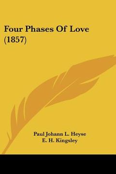 portada four phases of love (1857) (en Inglés)