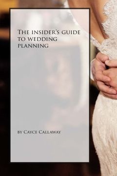 portada The Insider's Guide to Wedding Planning