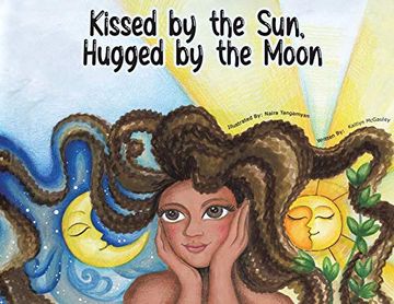 portada Kissed by the Sun, Hugged by the Moon (in English)