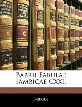 portada Babrii Fabulae Iambicae CXXI.