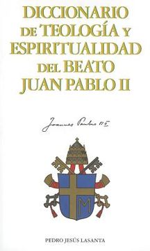 portada Diccionario de teología y espiritualidad de Juan Pablo II (Documentos y Textos) (in Spanish)