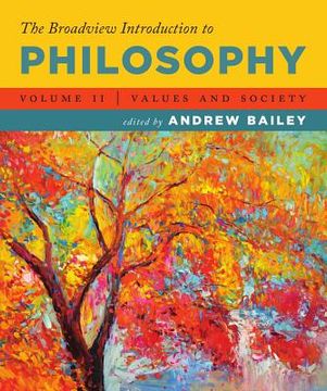 portada The Broadview Introduction to Philosophy Volume II: Values and Society (in English)