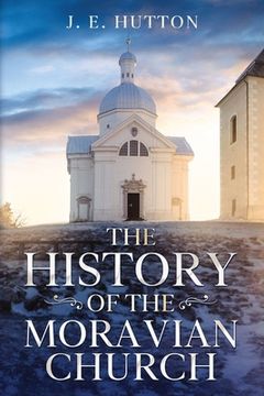 portada The History of the Moravian Church (in English)