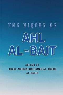 portada The Virtue of Ahl Al-Bait (en Inglés)