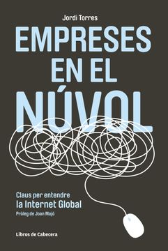 portada Empreses en el Núvol: Claus per Entendre la Internet Global (in Catalá)