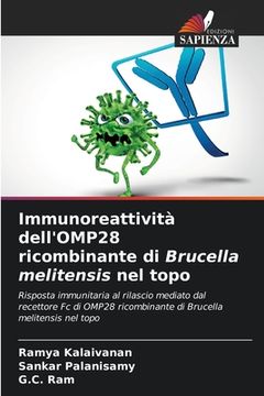 portada Immunoreattività dell'OMP28 ricombinante di Brucella melitensis nel topo (en Italiano)
