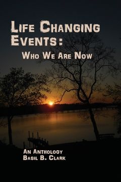 portada Life Changing Events: Who We Are Now (en Inglés)
