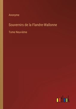 portada Souvernirs de la Flandre-Wallonne: Tome Neuvième 