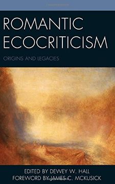 portada Romantic Ecocriticism: Origins and Legacies (Ecocritical Theory and Practice)