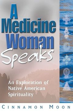 portada a medicine woman speaks (in English)