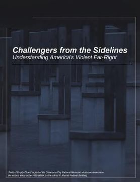 portada Challengers from the Sidelines: Understanding America's Violent Far-Right (en Inglés)