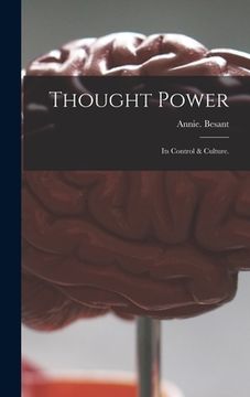portada Thought Power: Its Control & Culture. (in English)