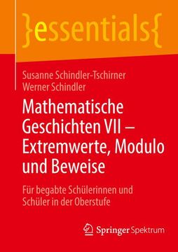 portada Mathematische Geschichten vii¿ Extremwerte, Modulo und Beweise (en Alemán)