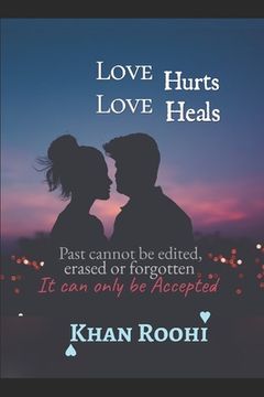 portada Love Hurts Love Heals: Journey of Love (en Inglés)