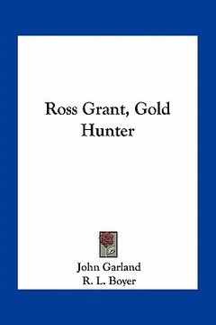 portada ross grant, gold hunter (en Inglés)