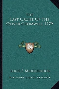 portada the last cruise of the oliver cromwell 1779 (in English)