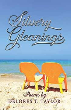 portada Silvery Gleanings: Poems (en Inglés)