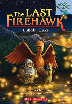 portada Lullaby Lake: A Branches Book (The Last Firehawk #4) (en Inglés)