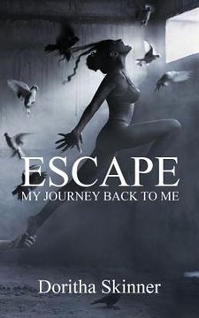 portada Escape: My Journey back to Me (in English)
