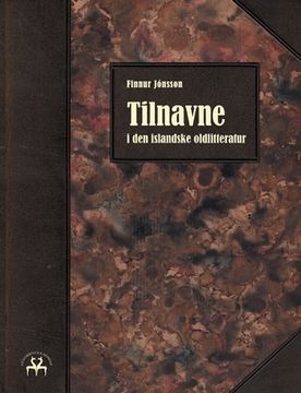 portada Tilnavne i den islandske oldlitteratur (en Danés)