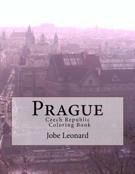 portada Prague, Czech Republic Coloring Book: Color way through the streets of historic Prague (in English)