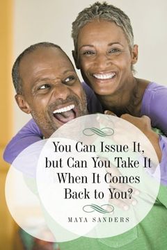 portada You can Issue it, but can you Take it When it Comes Back to You? (en Inglés)