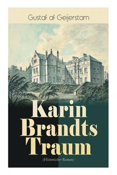 portada Karin Brandts Traum (Historischer Roman) (in German)