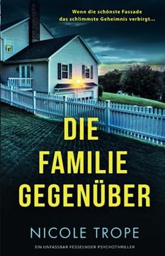 portada Die Familie Gegenüber: Ein Unfassbar Fesselnder Psychothriller (in German)