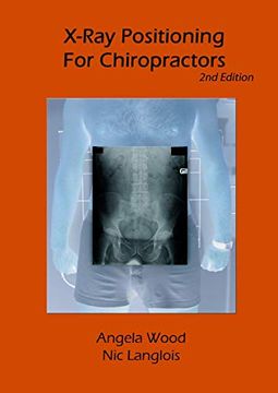 portada X-Ray Positioning for Chiropractors 2nd Edition (en Inglés)