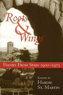 portada Roots & Wings: Poetry From Spain 1900-1975 (Bilingual English