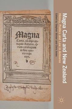 portada Magna Carta and New Zealand: History, Politics and Law in Aotearoa