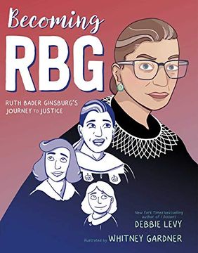 portada Becoming rbg Ruth Bader Ginsburgs Journey to Justice hc 