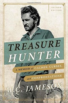 portada Treasure Hunter: A Memoir of Caches, Curses, and Confrontations