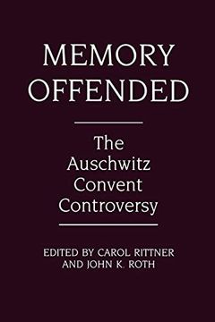 portada Memory Offended: The Auschwitz Convent Controversy (en Inglés)