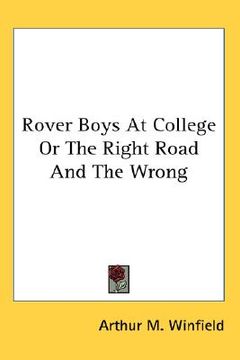 portada rover boys at college or the right road and the wrong (en Inglés)