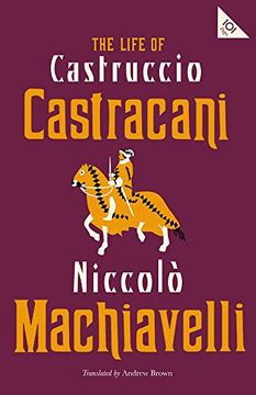 portada The Life of Castruccio Castracani (Alma Classics) (en Inglés)