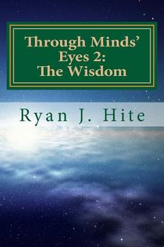 portada Through Minds Eyes 2: The Wisdom: Part 4 of 10 (en Inglés)