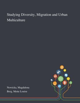portada Studying Diversity, Migration and Urban Multiculture (en Inglés)