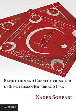 portada Revolution and Constitutionalism in the Ottoman Empire and Iran (in English)