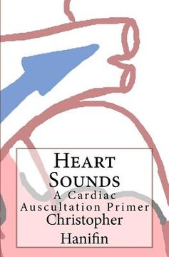 portada Heart Sounds: A Cardiac Auscultation Primer (in English)