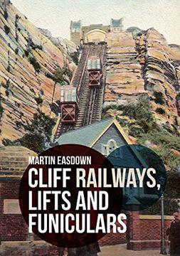portada Cliff Railways, Lifts and Funiculars (en Inglés)