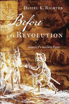 portada Before the Revolution: America's Ancient Pasts 