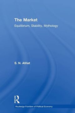 portada The Market: Equilibrium, Stability, Mythology